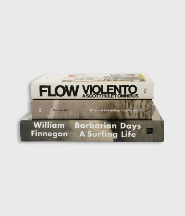 Flow Violento by Scott Hulet and Turn and Go! 50 Years of Surf Writings by Steve Pezman stacked on top of Barbarian Days: A Surfing Life by William Finnegan.