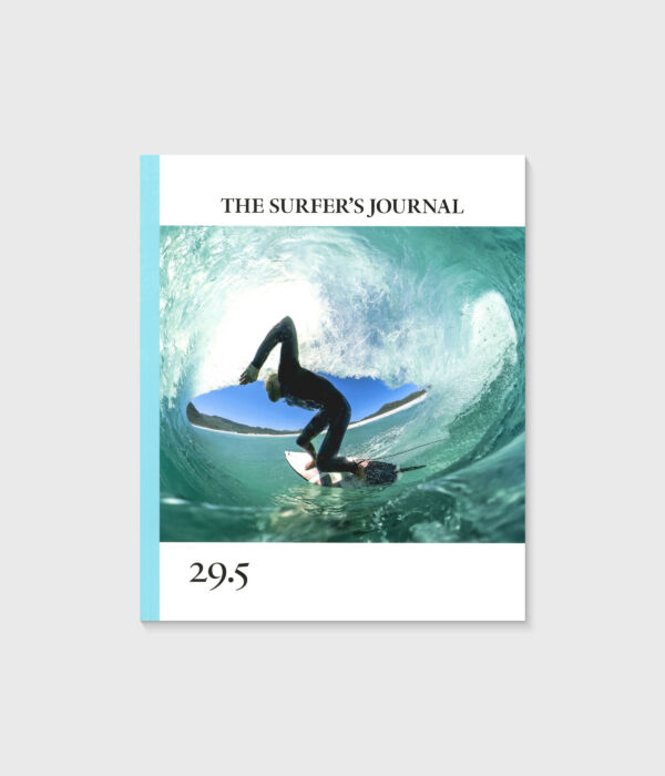 Volume 29 No. 5 - The Surfers Journal
