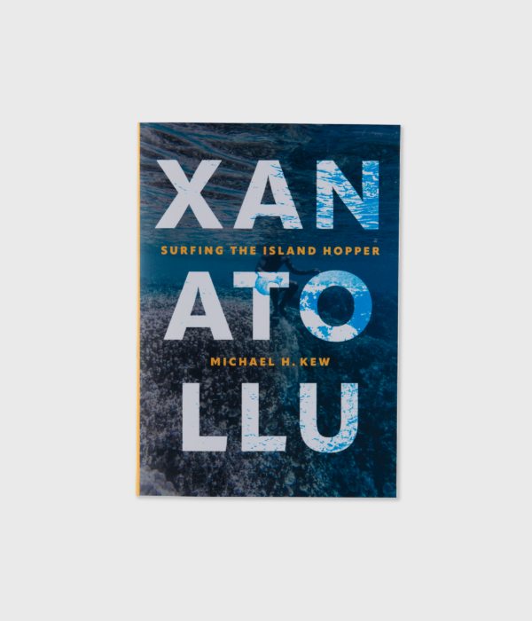 Xanatollu: Surfing the Island Hopper